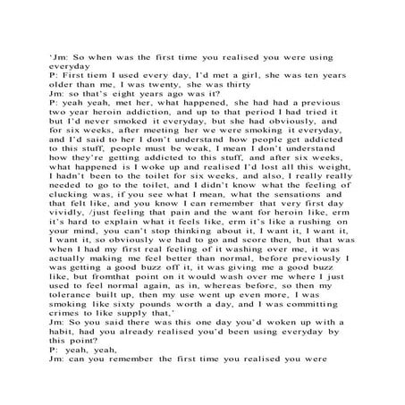 ‘Jm So when was the first time you realised you were using everyd