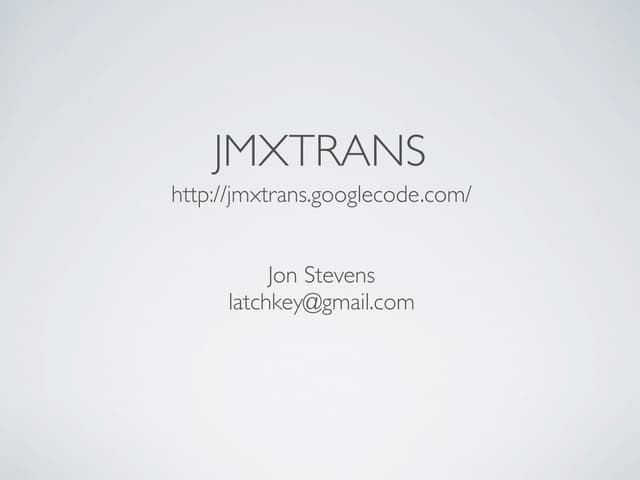 Jmxtrans presentation