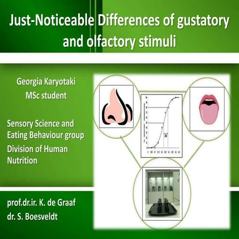 JND of gustatory and olfactory stimuli | PPTX