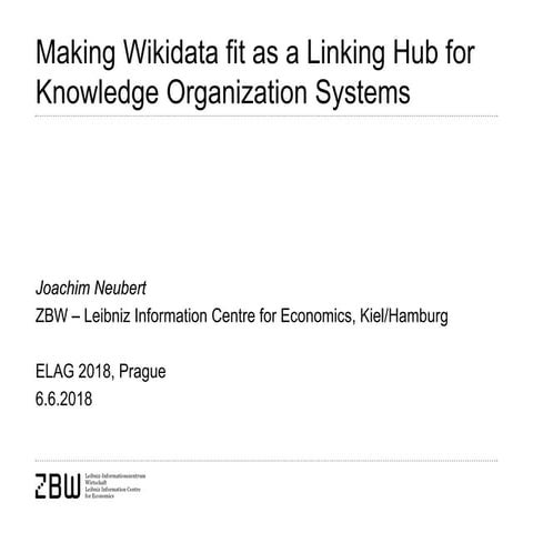 Making Wikidata fit as a Linking Hub for Knowledge Organization Systems