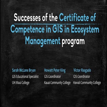 Successes of the Certificate Competence in GIS in Ecosystem Management Program