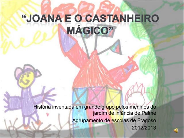 Joana e o castanheiro mágico