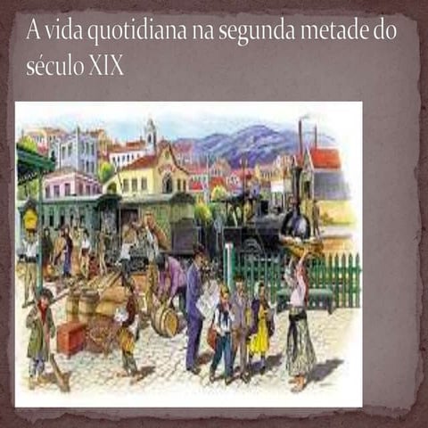 A Sociedade no Século XIX | PPTX