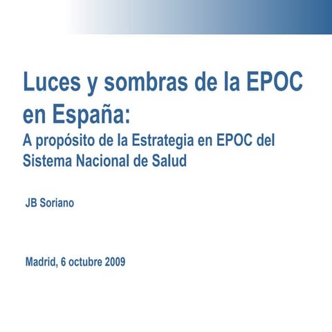 Epidemiología de la EPOC en España: luces y sombras