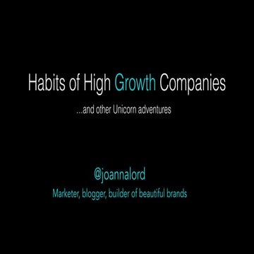 Joanna Lord: Habits of High Growth Companies and Other Unicorn Adventures - S...