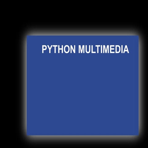 Python Multimedia
