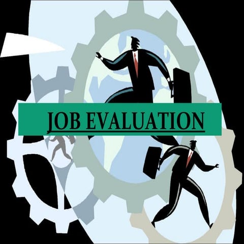 Job evaluation-ppt 