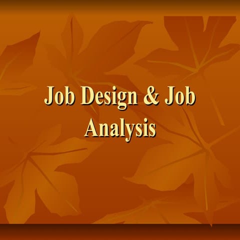 Job analysis &amp; design