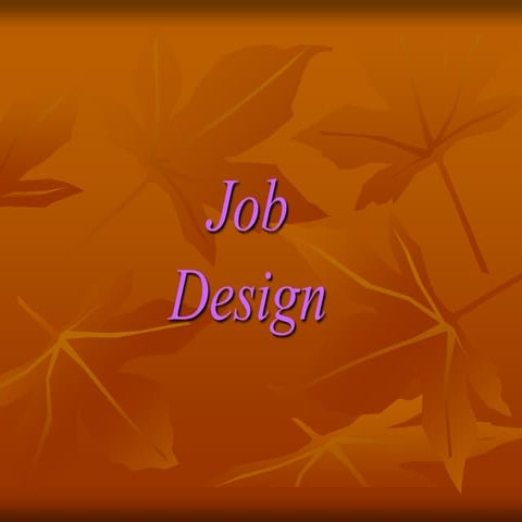 Human Resource Management Job design .ppt