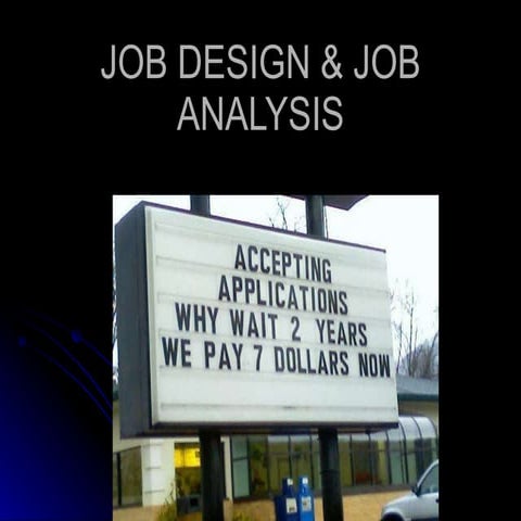 Job design & job analysis