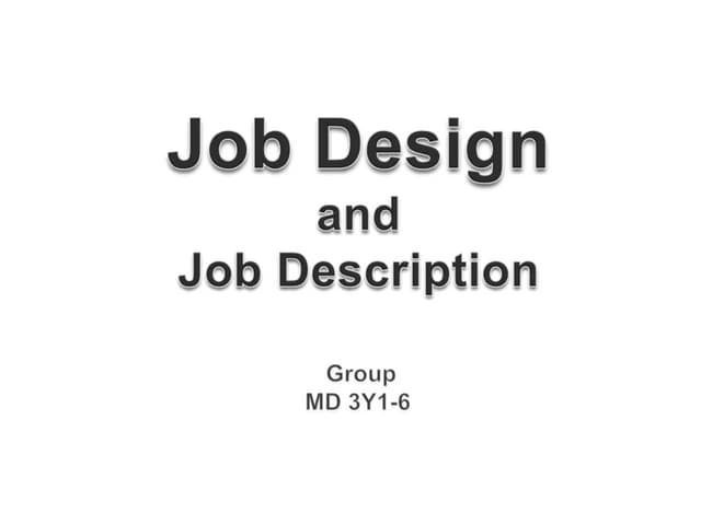 Job Analysis, Job Design and Evaluation | PPTX
