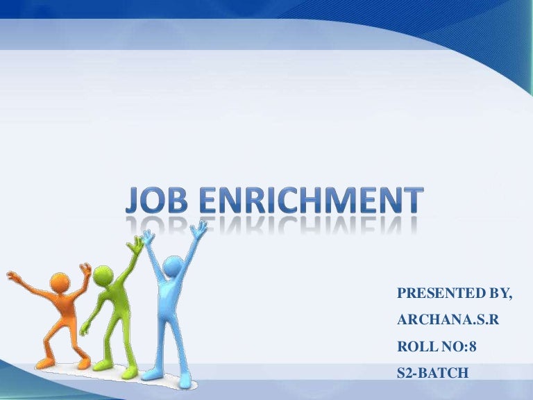 Job enrichment