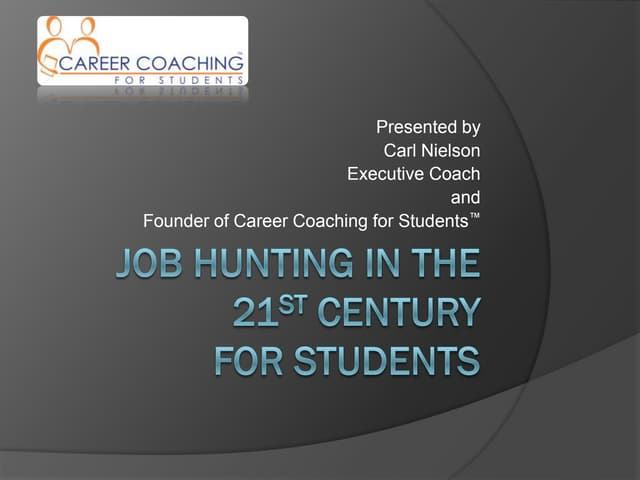 Job hunting in the 21st century for students and recent grads