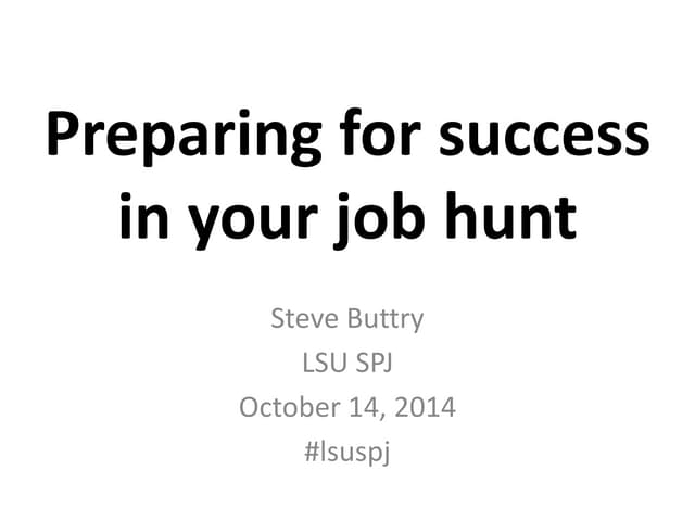 Preparing for Success in Your Job Hunt