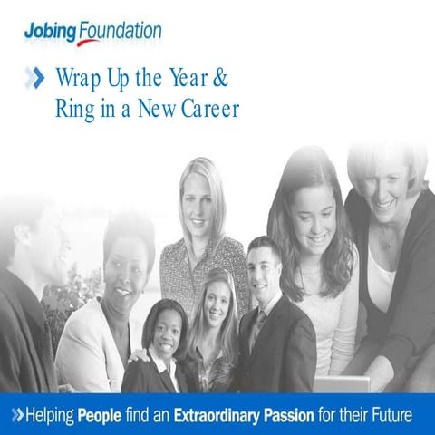 Wrap Up The Year & Ring In A New Career