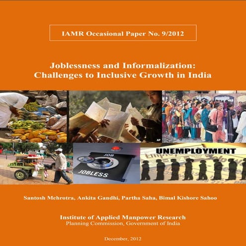 Joblessness informalization in_india