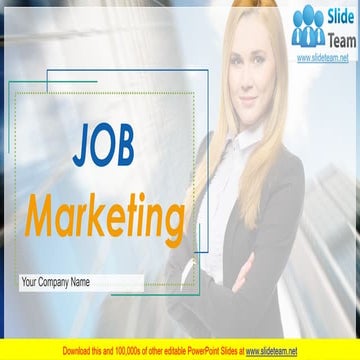 Job Marketing PowerPoint Presentation Slides 