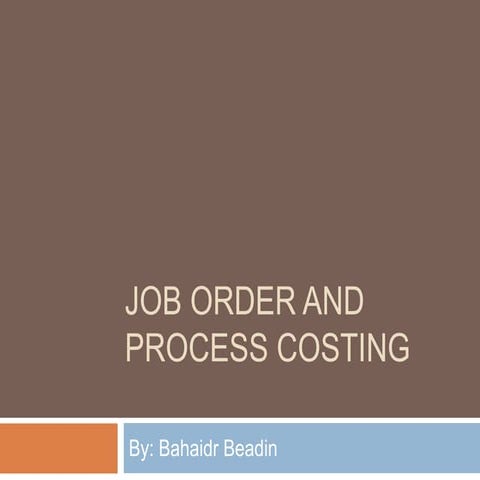 Job Order and Process Costin Accounting