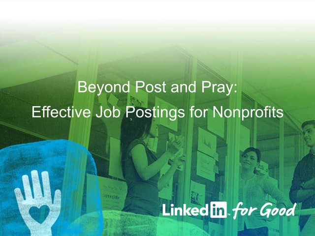 Beyond Post and Pray: Effective Job...