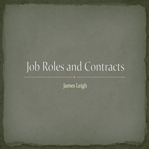 Job roles and contracts
