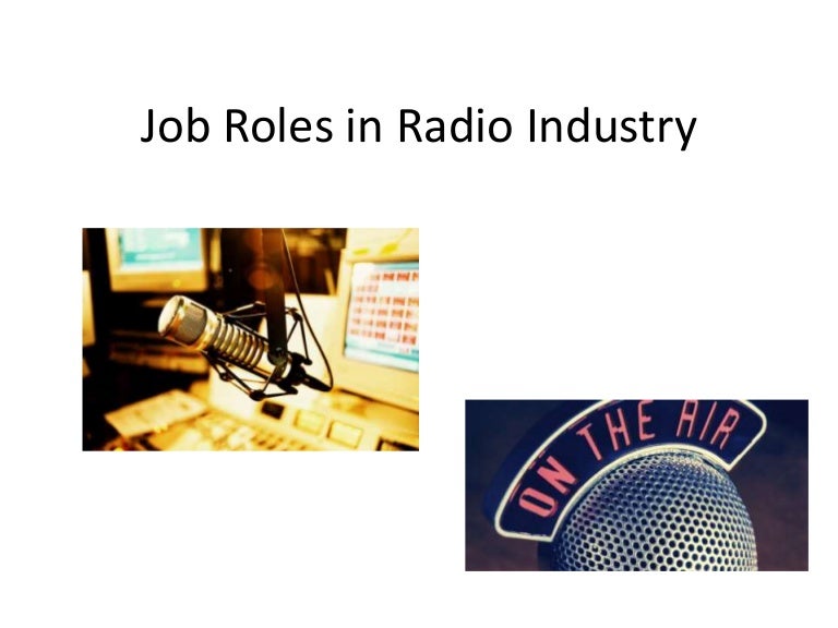 Job Roles In The Radio Industry