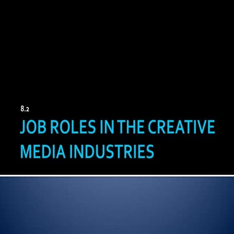 Job roles in the creative media industries