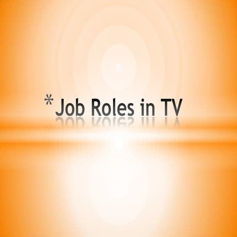 Job roles in tv