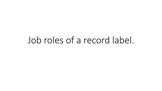 Job roles at a record label | PDF