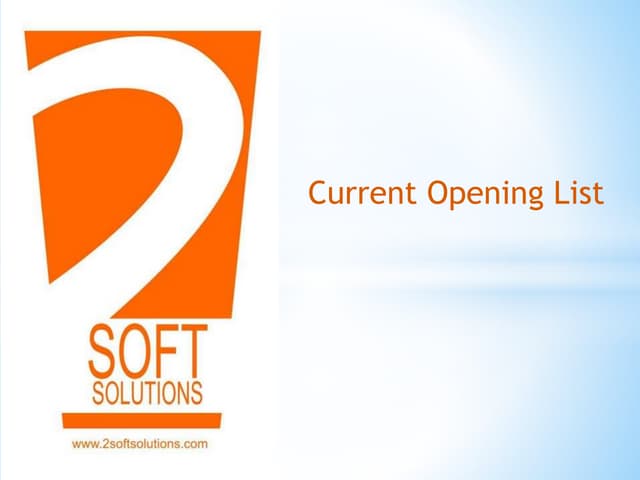 Current Job List - 2Soft Solutions