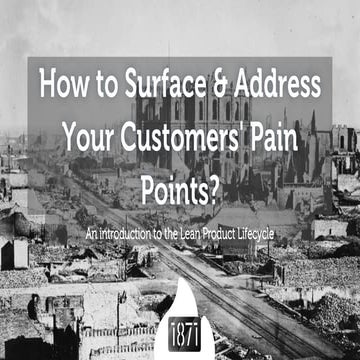 How to Surface & Address Your Customers' Pain Points?
