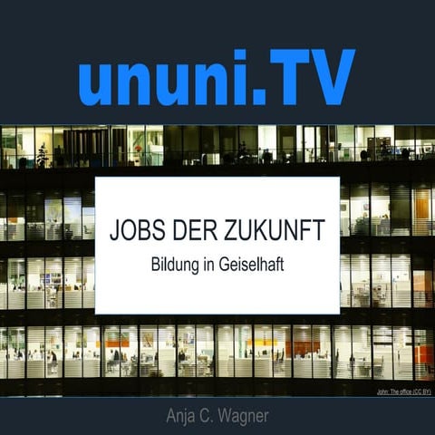 Jobs der Zukunft. Bildung in Geiselhaft