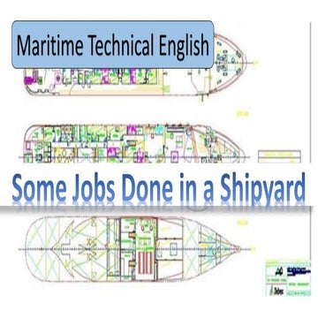 Jobs done in a ship yard