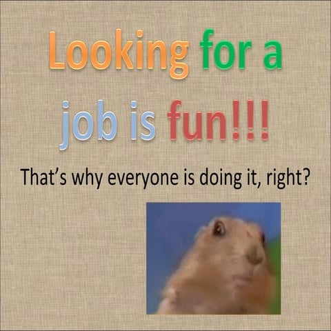 Jobseeking: As Tough as it Sounds?