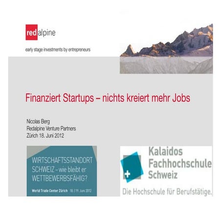 Jobs finanzierung startups kalaidos juni 2012