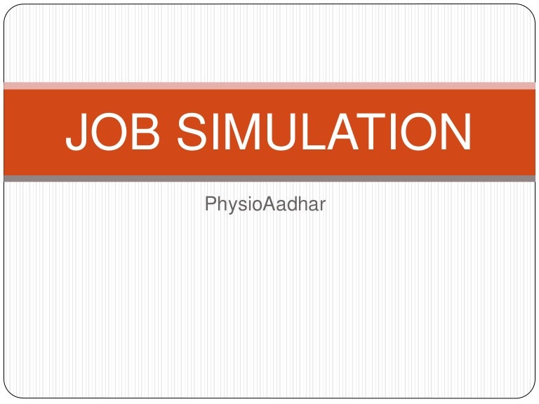 Job simulation