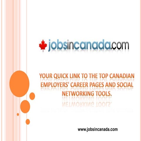 Jobsincanada.com | 1.	Leverage your recruitment efforts! Get listed in the le...