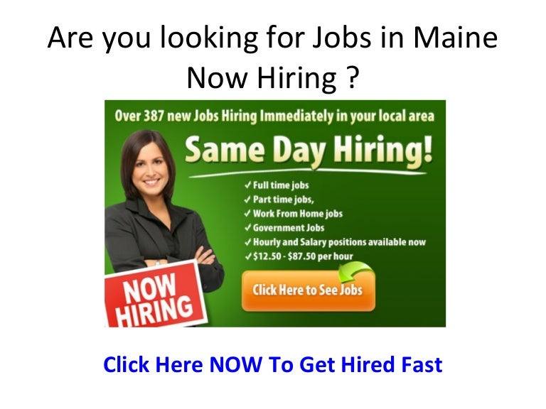 Jobs in Maine Now Hiring