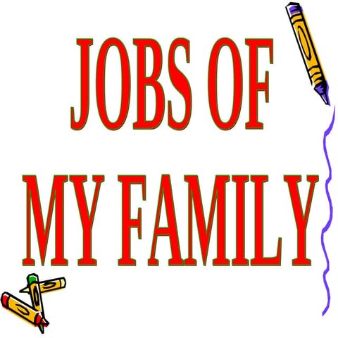 Jobs Of My Family | PPT