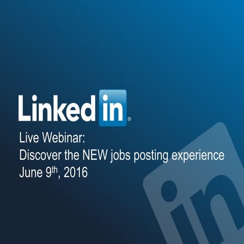 Discover the NEW jobs posting experience [webcast]
