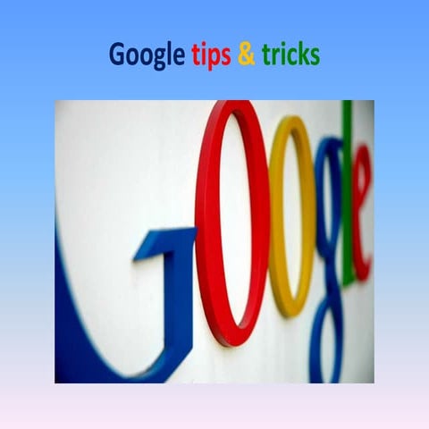 Google tips and tricks