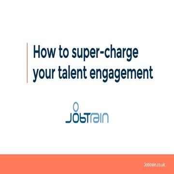 #FIRMday Leeds 27th November 2019 - Jobtrain: How to super-charge your talent engagement 
