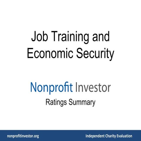 Job Training and Economic Security - Nonprofit Investor Ratings Summary