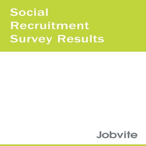 Jobvite Social Recruitment Report 2008