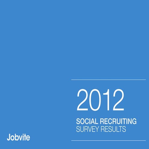 Jobvite 2012 social_recruiting_survey (2)