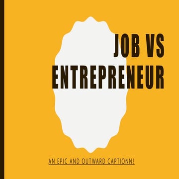 Job vs entrepreneur
