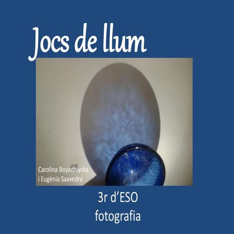 Jocs de llum 3eso