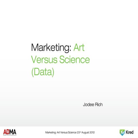 Marketing - Art or Science ADMA Conference
