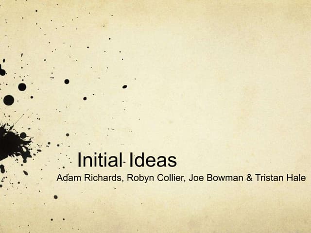 Initial Ideas Pitch