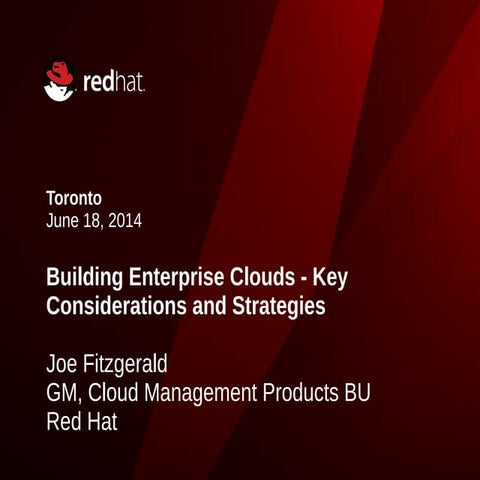 Building Enterprise Clouds - Key Considerations and Strategies - RED HAT