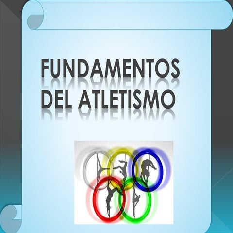 FUNDAMENTOS DEL ATLETISMO 